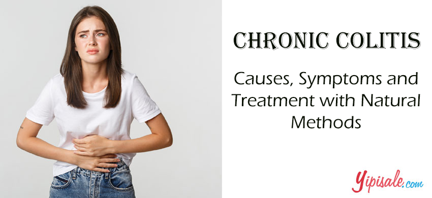 Chronic Colitis – Introduction, Causes, Symptoms, and Treatment with Natural Method – 2022