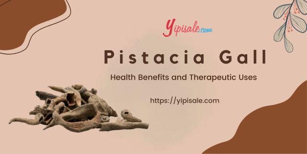 Pistacia Gall: Health Benefits and Therapeutic Uses (Kakrashinghi, Pistacia Integerrima)