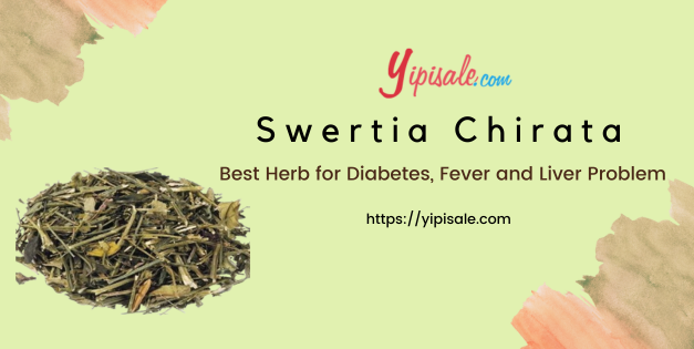 Swertia Chirata: Best Herb for Diabetes, Fever and Liver Problem (Chireta)