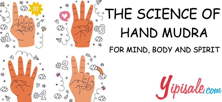Unlocking the Power of Hand Mudras: Exploring the Science and Benefits