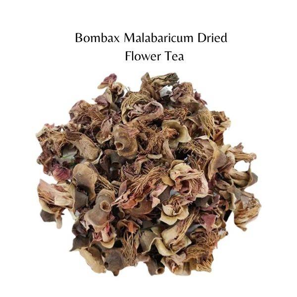 Dried Bombax Malabaricum flower tea on a white background with text.